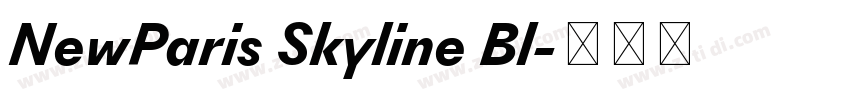 NewParis Skyline Bl字体转换